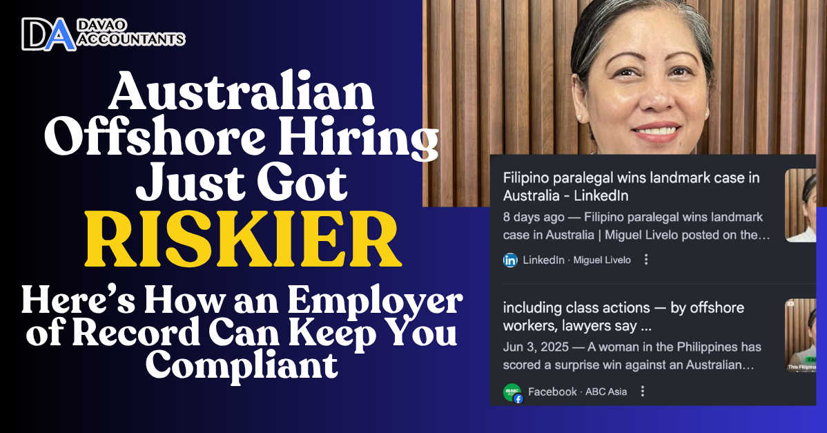 Australian Offshore Hiring Just Got Riskier — Here’s How an Employer of Record Can Keep You Compliant